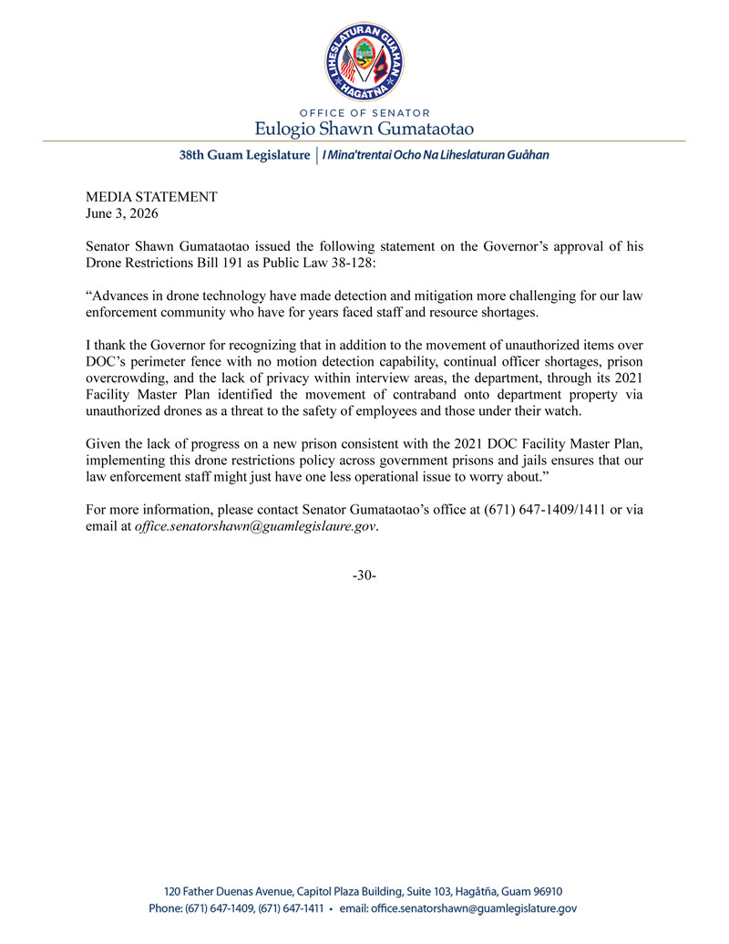 Senator Gumataotao's Statement on the Governor's Approval of Drone Restrictions Bill 191 as P.L. 38-128